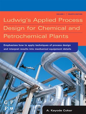 cover image of Ludwig's Applied Process Design for Chemical and Petrochemical Plants